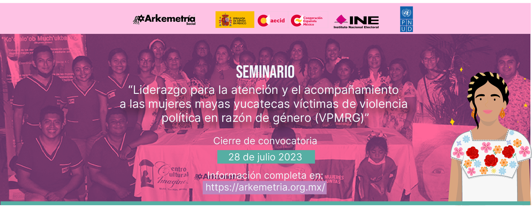 Seminario de “Liderazgo para la atención y el acompañamiento a las mujeres mayas yucatecas víctimas de violencia política en razón de género”